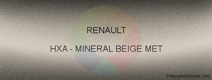 Pintura Renault HXA Mineral Beige Met