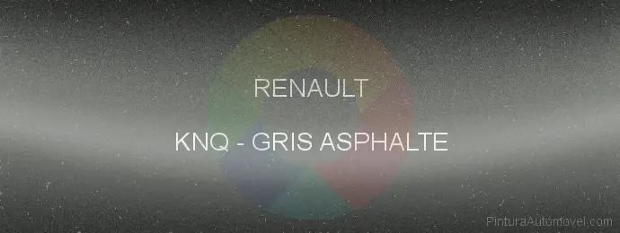 Pintura Renault KNQ Gris Asphalte