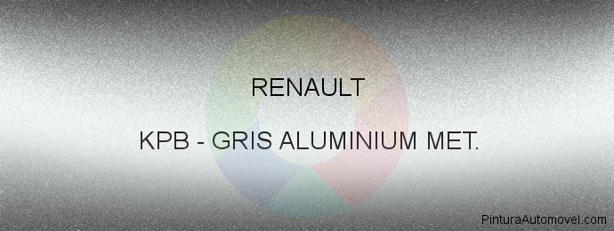 Pintura Renault KPB Gris Aluminium Met.