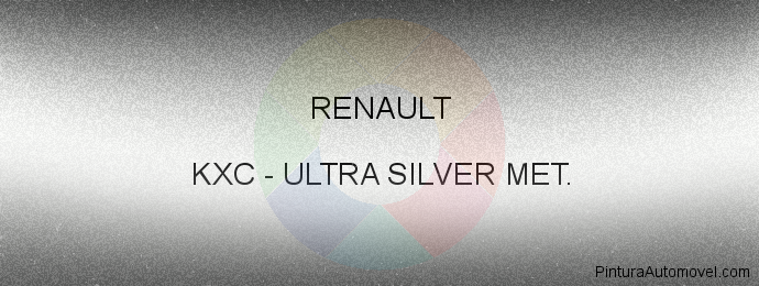 Pintura Renault KXC Ultra Silver Met.