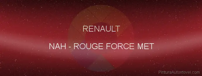 Pintura Renault NAH Rouge Force Met