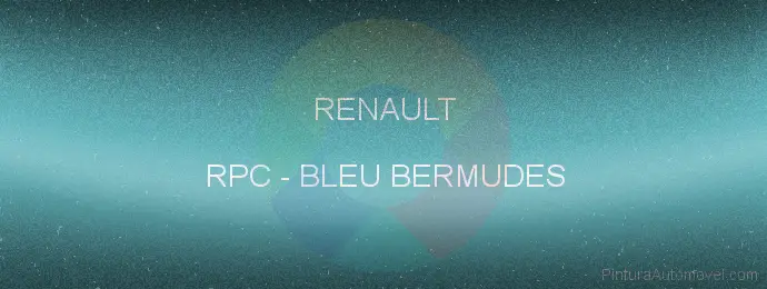 Pintura Renault RPC Bleu Bermudes