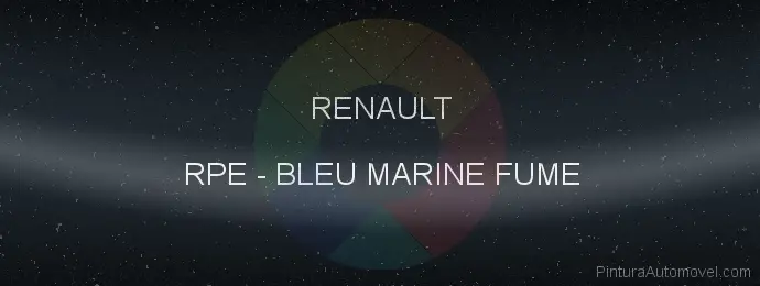 Pintura Renault RPE Bleu Marine Fume