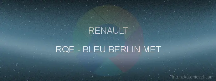 Pintura Renault RQE Bleu Berlin Met.