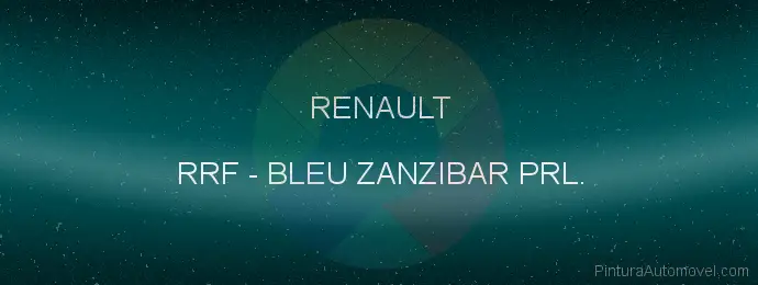 Pintura Renault RRF Bleu Zanzibar Prl.