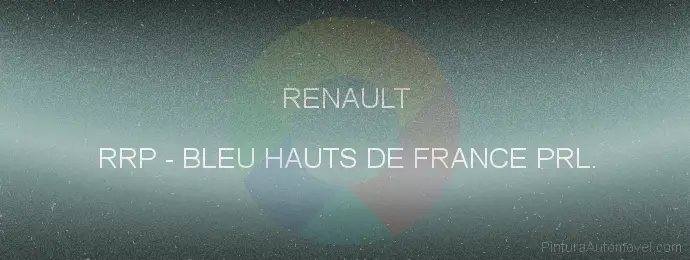 Pintura Renault RRP Bleu Hauts De France Prl.