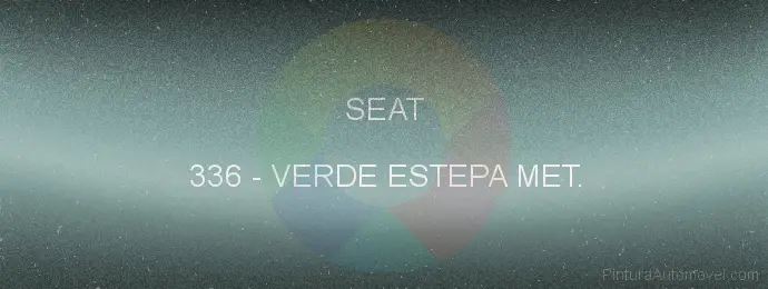 Pintura Seat 336 Verde Estepa Met.