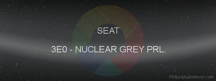 Pintura Seat 3E0 Nuclear Grey Prl.