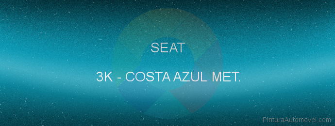 Pintura Seat 3K Costa Azul Met.