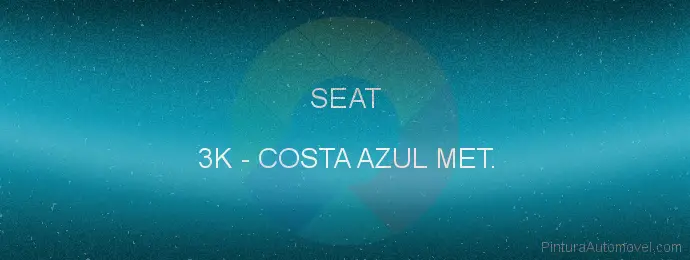 Pintura Seat 3K Costa Azul Met.