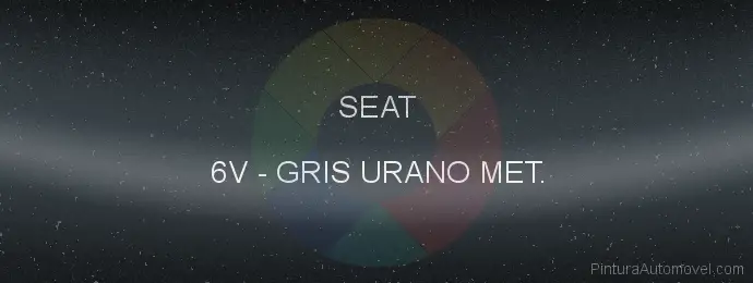 Pintura Seat 6V Gris Urano Met.