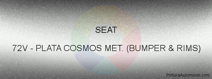 Pintura Seat 72V Plata Cosmos Met. (bumper & Rims)