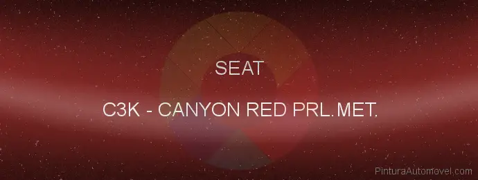 Pintura Seat C3K Canyon Red Prl.met.