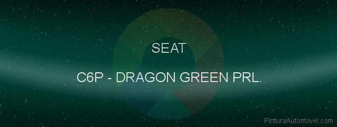 Pintura Seat C6P Dragon Green Prl.