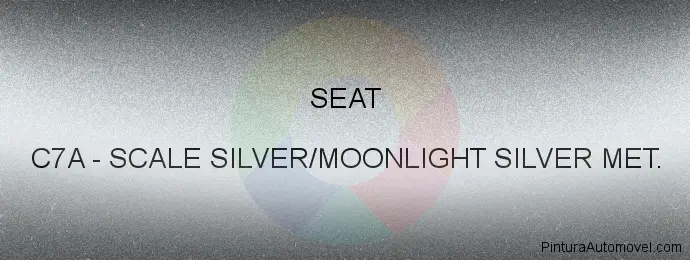 Pintura Seat C7A Scale Silver/moonlight Silver Met.