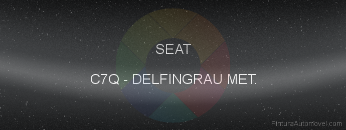 Pintura Seat C7Q Delfingrau Met.