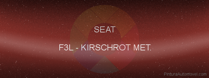 Pintura Seat F3L Kirschrot Met.