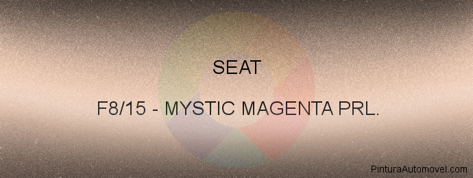 Pintura Seat F8/15 Mystic Magenta Prl.
