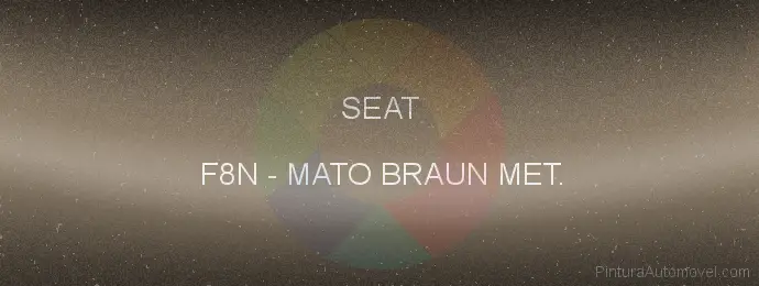 Pintura Seat F8N Mato Braun Met.