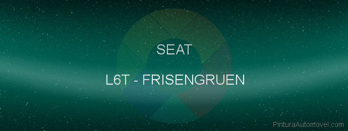 Pintura Seat L6T Frisengruen