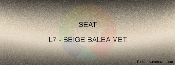 Pintura Seat L7 Beige Balea Met.