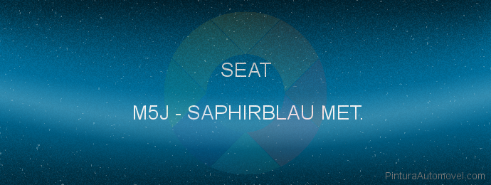Pintura Seat M5J Saphirblau Met.