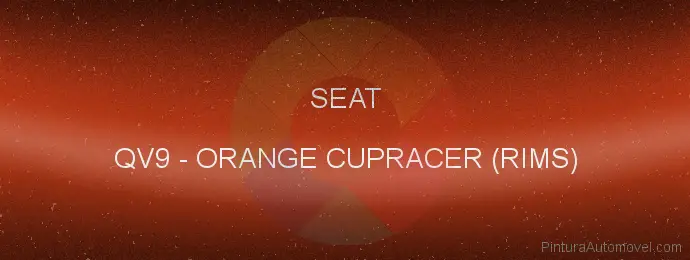 Pintura Seat QV9 Orange Cupracer (rims)