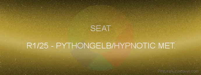 Pintura Seat R1/25 Pythongelb/hypnotic Met.