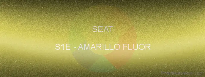 Pintura Seat S1E Amarillo Fluor