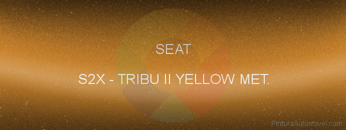 Pintura Seat S2X Tribu Ii Yellow Met.