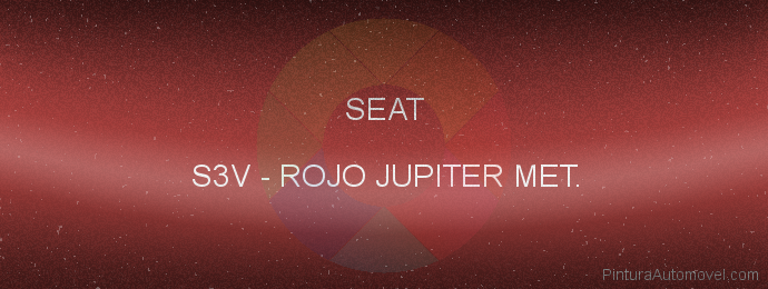 Pintura Seat S3V Rojo Jupiter Met.