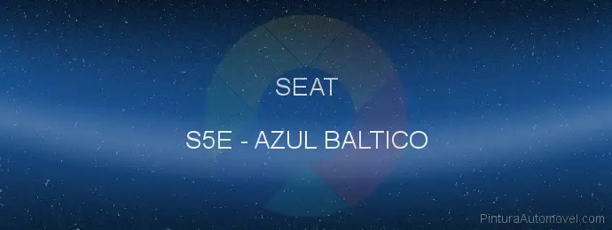 Pintura Seat S5E Azul Baltico