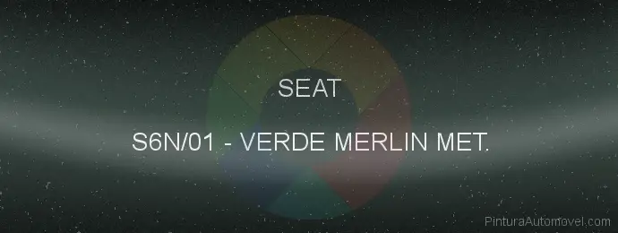 Pintura Seat S6N/01 Verde Merlin Met.