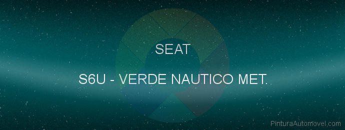 Pintura Seat S6U Verde Nautico Met.