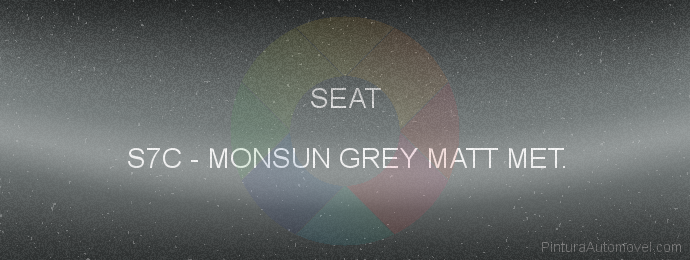 Pintura Seat S7C Monsun Grey Matt Met.
