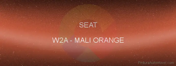 Pintura Seat W2A Mali Orange