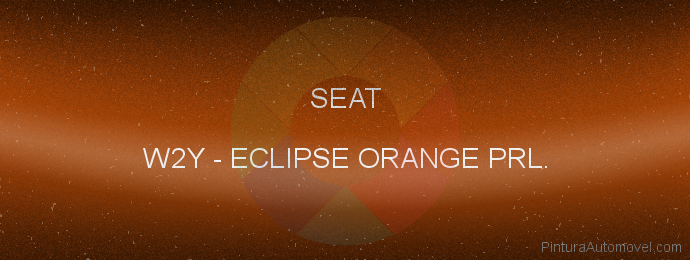 Pintura Seat W2Y Eclipse Orange Prl.