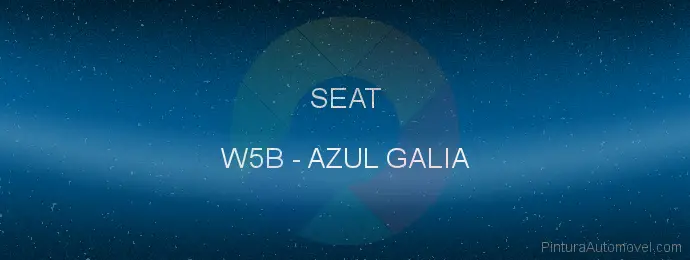 Pintura Seat W5B Azul Galia