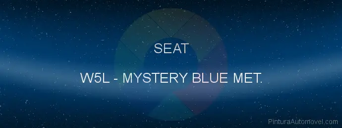 Pintura Seat W5L Mystery Blue Met.