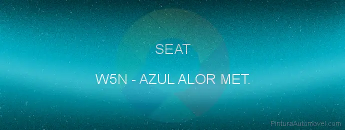 Pintura Seat W5N Azul Alor Met.