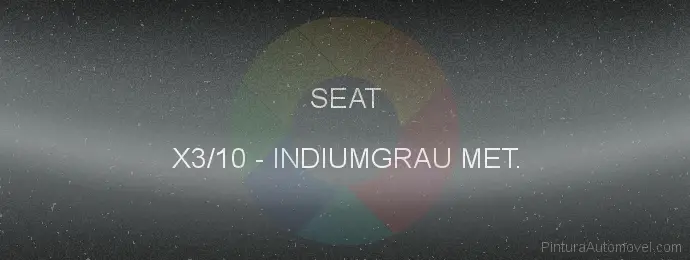 Pintura Seat X3/10 Indiumgrau Met.