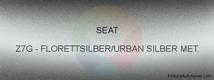 Pintura Seat Z7G Florettsilber/urban Silber Met.
