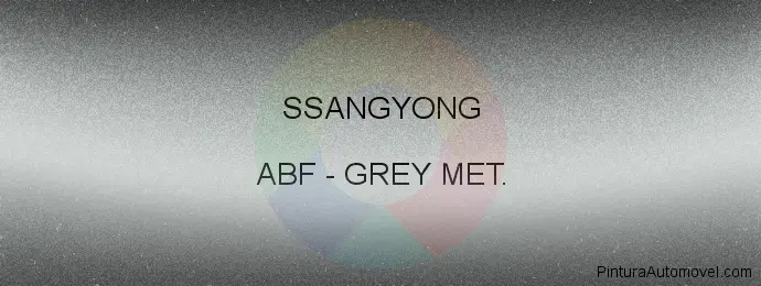 Pintura Ssangyong ABF Grey Met.
