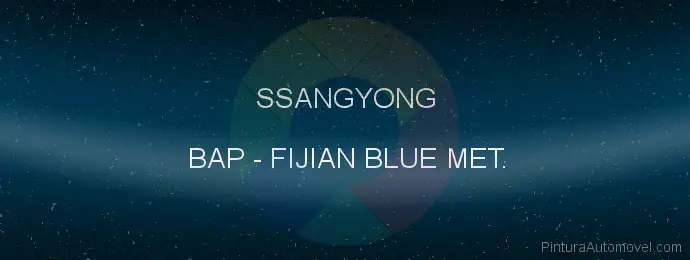 Pintura Ssangyong BAP Fijian Blue Met.