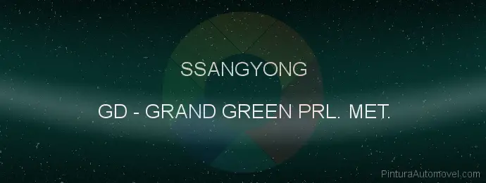 Pintura Ssangyong GD Grand Green Prl. Met.