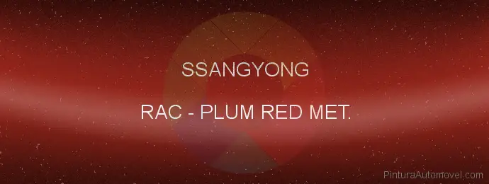 Pintura Ssangyong RAC Plum Red Met.