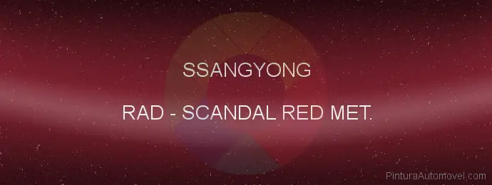 Pintura Ssangyong RAD Scandal Red Met.