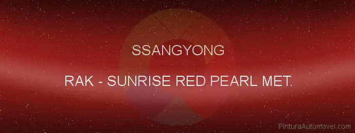 Pintura Ssangyong RAK Sunrise Red Pearl Met.
