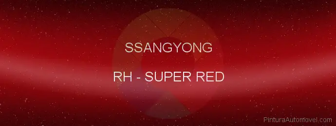 Pintura Ssangyong RH Super Red