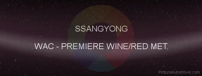 Pintura Ssangyong WAC Premiere Wine/red Met.